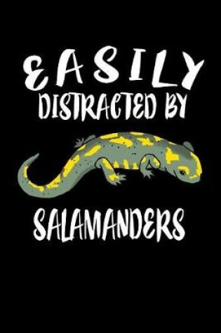 Cover of Easily Distracted By Salamanders