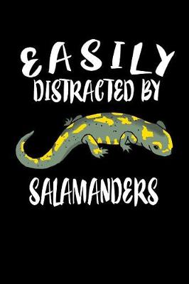 Book cover for Easily Distracted By Salamanders