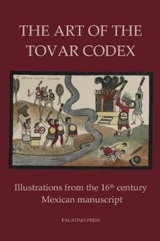 Cover of The Art of the Tovar Codex