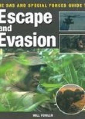 Book cover for The SAS and Special Forces Guide to Escape and Evasion