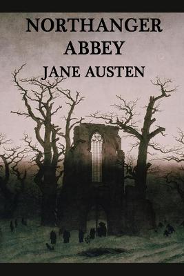 Book cover for Northanger Abbey Annotated & Illustrated Edition