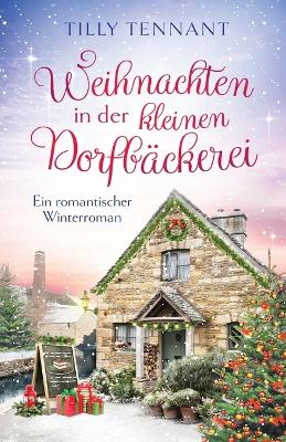 Book cover for Weihnachten in der kleinen Dorfbäckerei