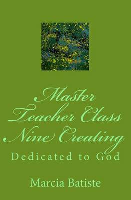 Book cover for Master Teacher Class Nine Creating