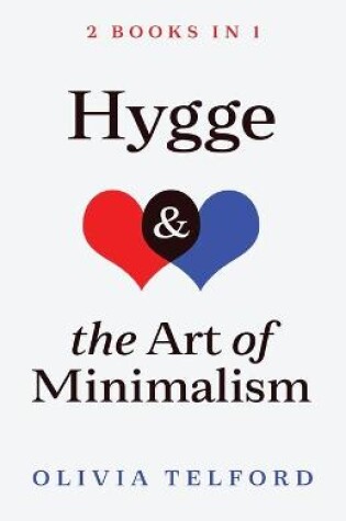 Cover of Hygge and The Art of Minimalism