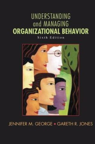 Cover of Understanding and Managing Organizational Behavior Plus 2014 Mylab Management with Pearson Etext -- Access Card Package