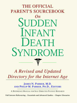 Book cover for The Official Parent's Sourcebook on Sudden Infant Death Syndrome