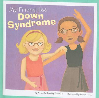 Book cover for My Friend Has Down Syndrome
