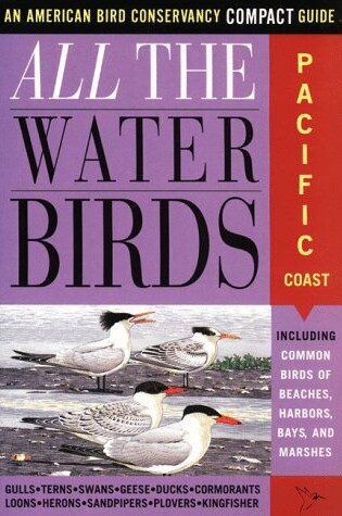 Cover of All the Waterbirds: Pacific Coast