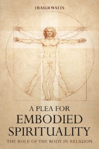 Cover of A Plea for Embodied Spirituality