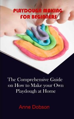 Book cover for Playdough Making for Beginners