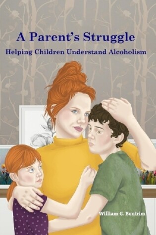 Cover of A Parent's Struggle