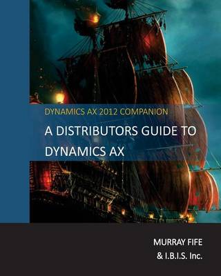 Book cover for A Distributors Guide to Dynamics Ax