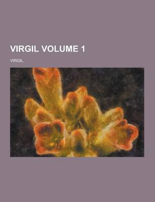 Book cover for Virgil Volume 1