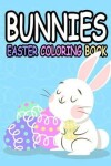 Book cover for Bunnies Easter Coloring Book