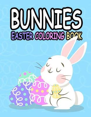 Book cover for Bunnies Easter Coloring Book