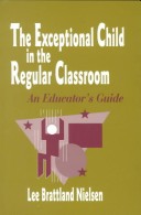 Book cover for The Exceptional Child in the Regular Classroom