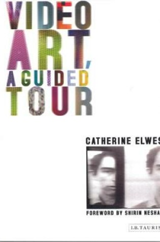 Cover of Video Art, A Guided Tour