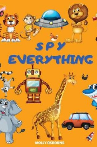 Cover of Spy Everything