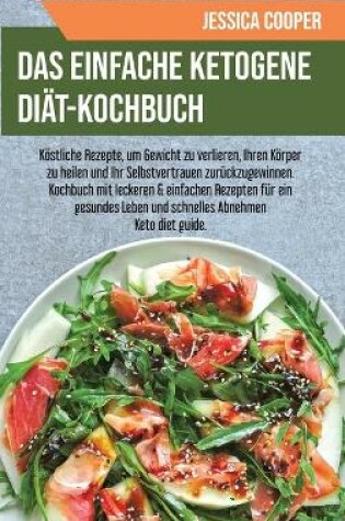 Cover of Das Einfache Ketogene Diat-Kochbuch