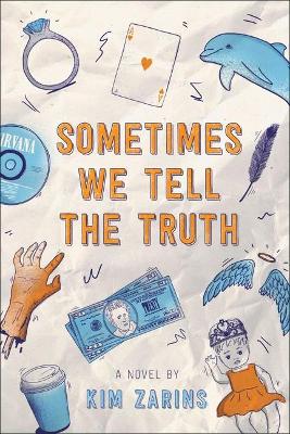 Book cover for Sometimes We Tell the Truth