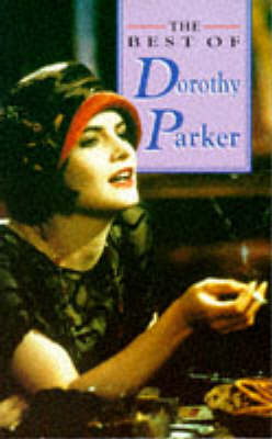 Book cover for The Best of Dorothy Parker