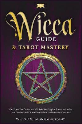 Book cover for Wicca Guide & Tarot Mastery