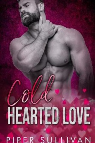 Cover of Cold Hearted Love