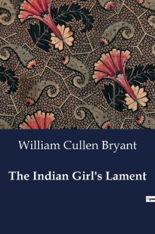 Cover of The Indian Girl's Lament
