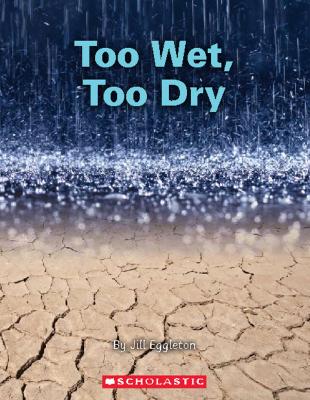 Book cover for Too Wet, Too Dry