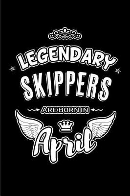 Book cover for Legendary Skippers are born in April