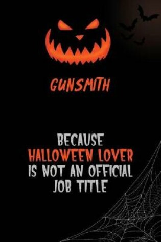 Cover of Gunsmith Because Halloween Lover Is Not An Official Job Title