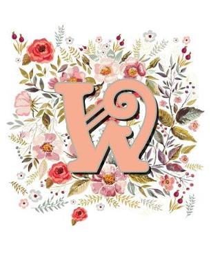 Book cover for W Monogram Letter Floral Wreath Notebook