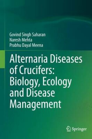 Cover of Alternaria Diseases of Crucifers: Biology, Ecology and Disease Management