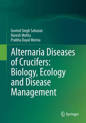 Book cover for Alternaria Diseases of Crucifers: Biology, Ecology and Disease Management