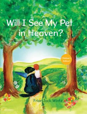 Book cover for Will I See My Pet in Heaven?