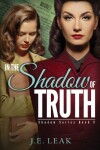 Book cover for In the Shadow of Truth