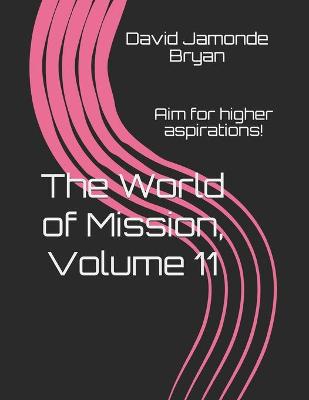 Book cover for The World of Mission, Volume 11