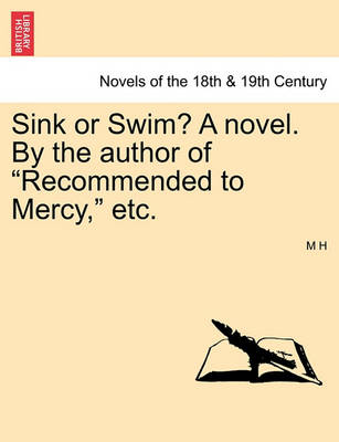 Book cover for Sink or Swim? a Novel. by the Author of Recommended to Mercy, Etc. Vol. III