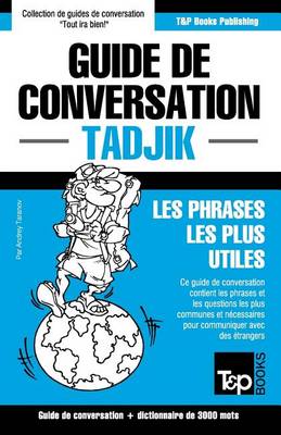 Book cover for Guide de conversation Francais-Tadjik et vocabulaire thematique de 3000 mots