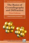 Book cover for The Basics of Crystallography and Diffraction