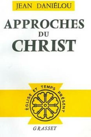 Cover of Approches Du Christ