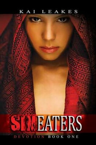 Cover of Sin Eaters: Devotion Book One