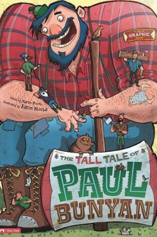 Cover of Graphic Spin Tall Tale of Paul Bunyan the Graphic Novel