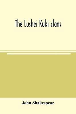 Book cover for The Lushei Kuki clans