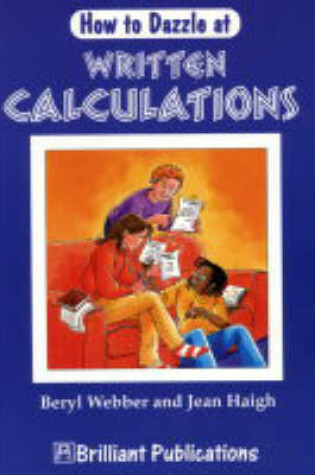 Cover of How to Dazzle at Written Calculations