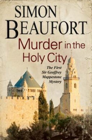 Cover of Murder in the Holy City: An 11th Century Mystery Set During the Crusades