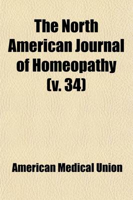 Book cover for The North American Journal of Homeopathy Volume 34