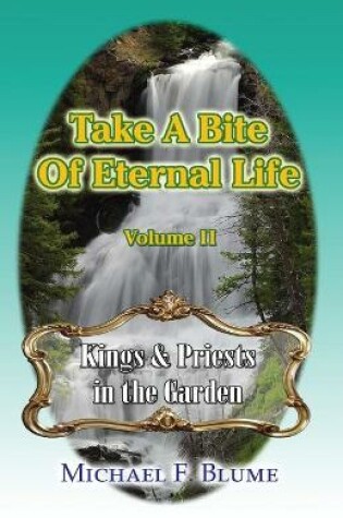 Cover of Take a Bite of Eternal Life - Volume 2