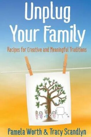 Cover of Unplug Your Family