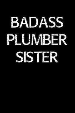 Cover of Badass Plumber Sister